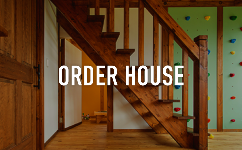 ORDER HOUSE